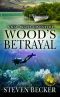 [Mac Travis Adventures 07] • Wood's Betrayal